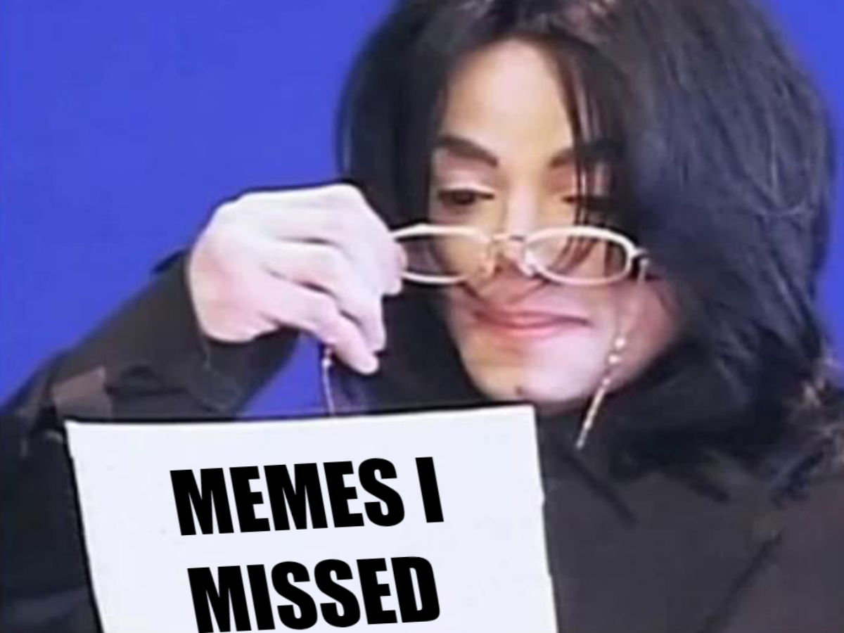 Michael Jackson Memes Missed What Is Best In Life