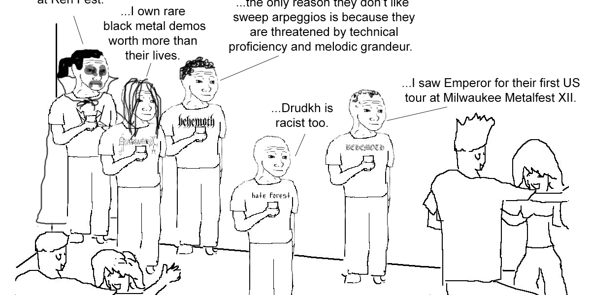 dont even know black metal fans